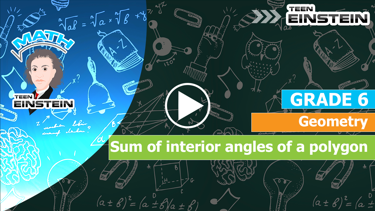 Sum of interior angles of a polygon Geometry Sum of interior angles of a polygon